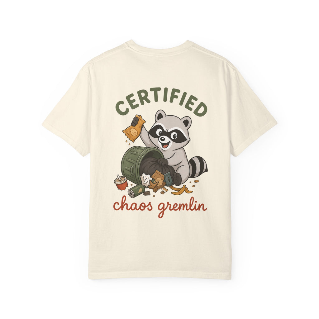 T-Shirt — "Certified Chaos Gremlin" Cute Raccoon Graphic Tee