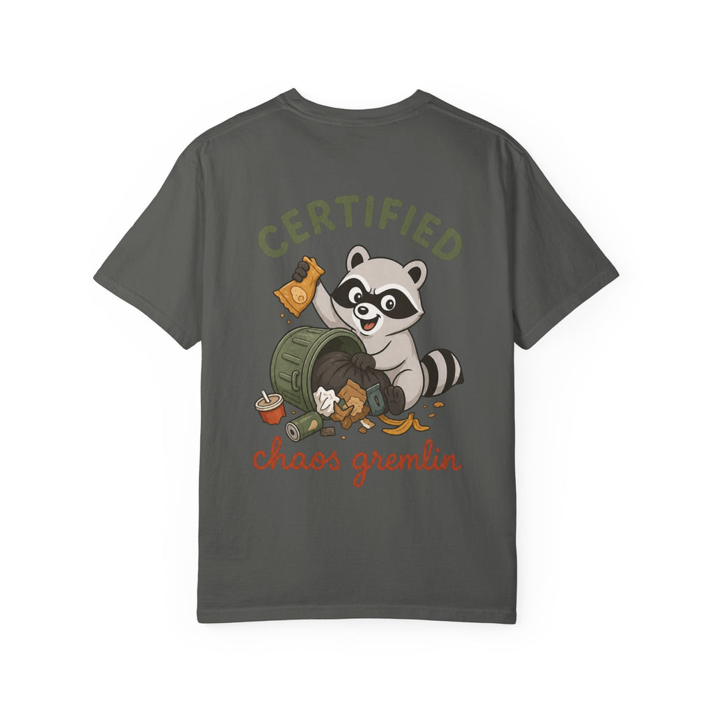 T-Shirt — "Certified Chaos Gremlin" Cute Raccoon Graphic Tee
