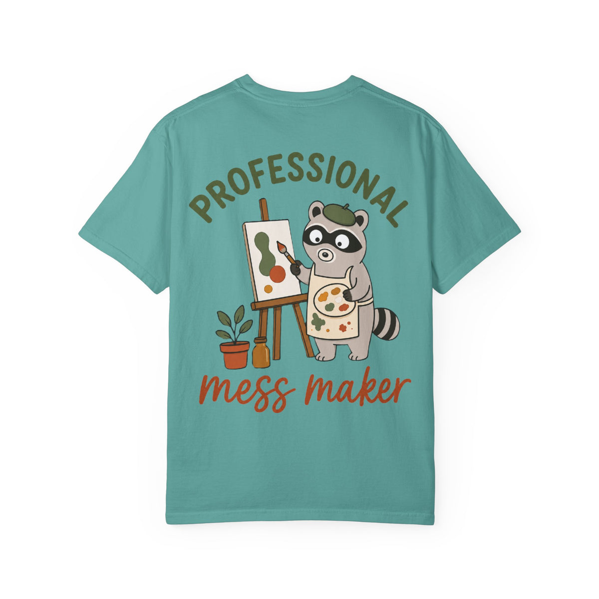 Professional Mess Maker T-Shirt — Cute Raccoon Artist Graphic Tee