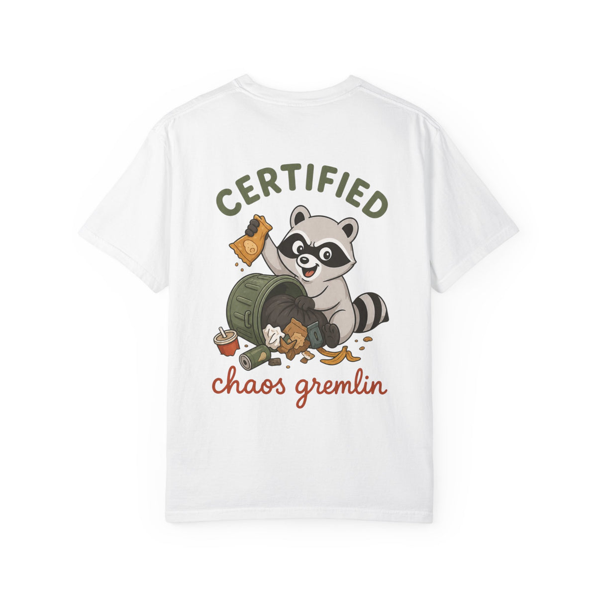 T-Shirt — "Certified Chaos Gremlin" Cute Raccoon Graphic Tee
