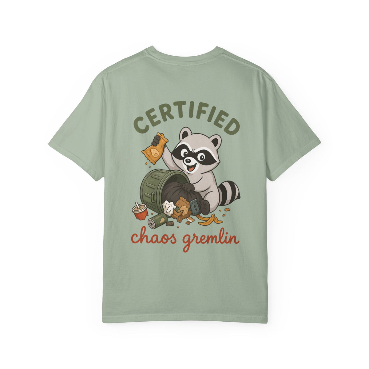 T-Shirt — "Certified Chaos Gremlin" Cute Raccoon Graphic Tee