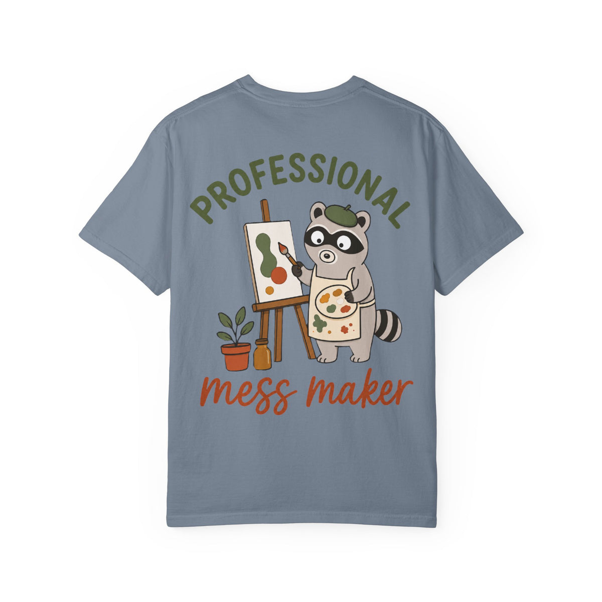 Professional Mess Maker T-Shirt — Cute Raccoon Artist Graphic Tee