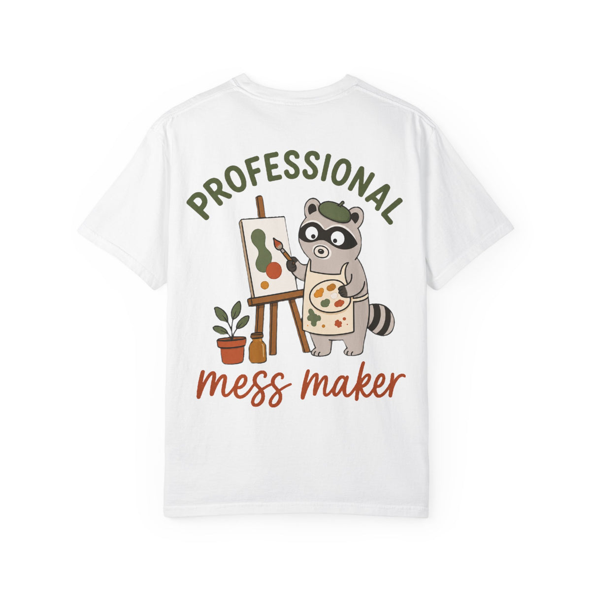 Professional Mess Maker T-Shirt — Cute Raccoon Artist Graphic Tee