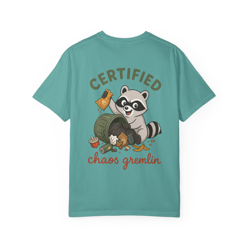 T-Shirt — "Certified Chaos Gremlin" Cute Raccoon Graphic Tee