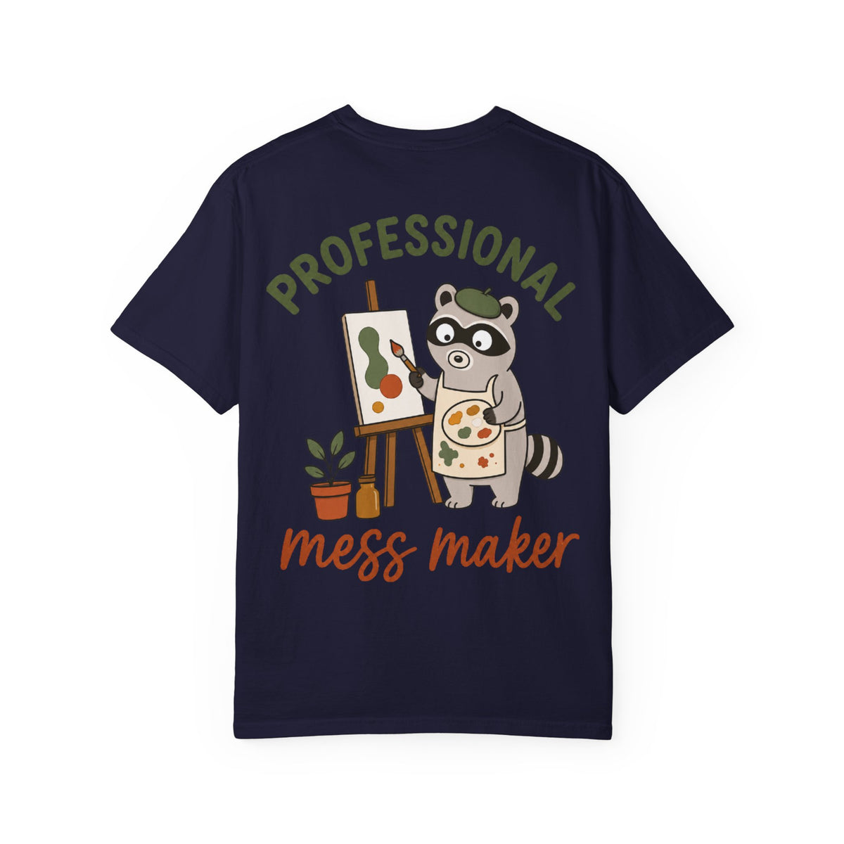 Professional Mess Maker T-Shirt — Cute Raccoon Artist Graphic Tee
